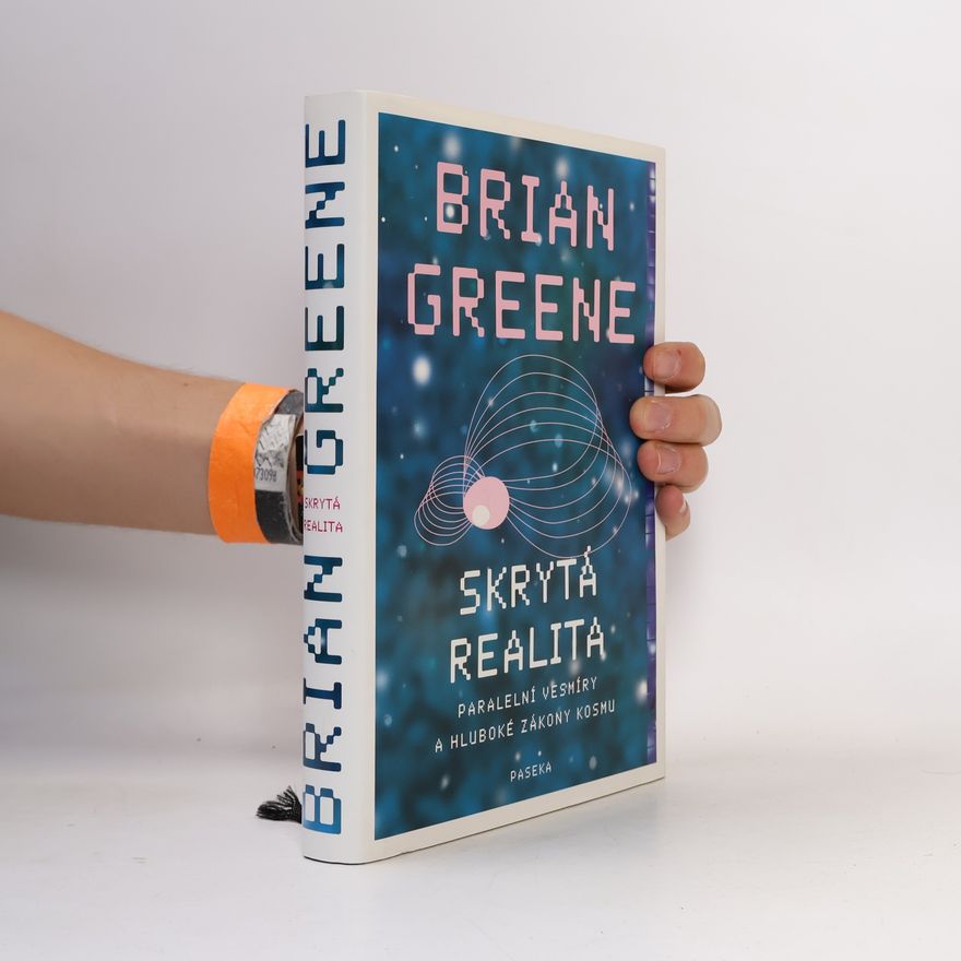 Brian Greene Skrytá realita