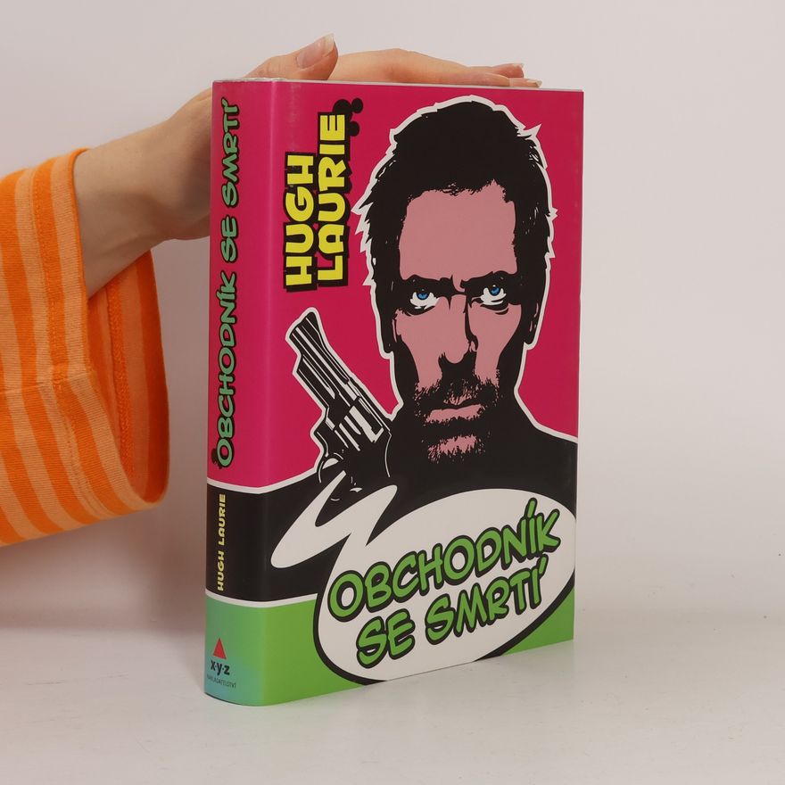 Hugh Laurie Obchodník se smrtí