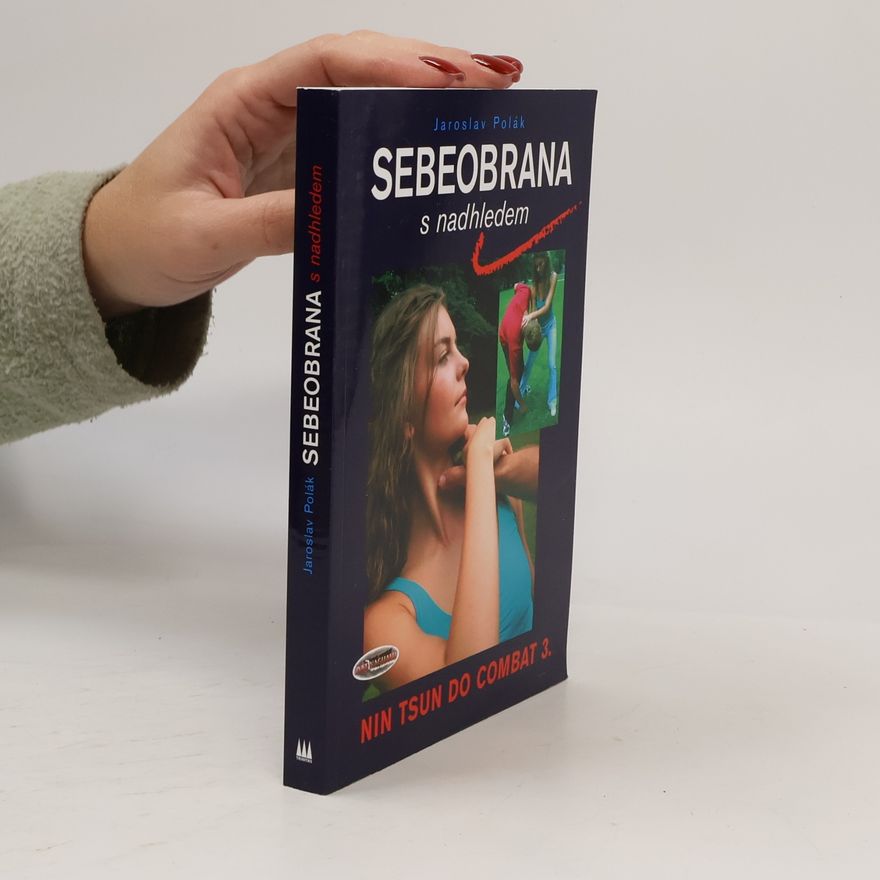 Jaroslav Polák Sebeobrana s nadhledem