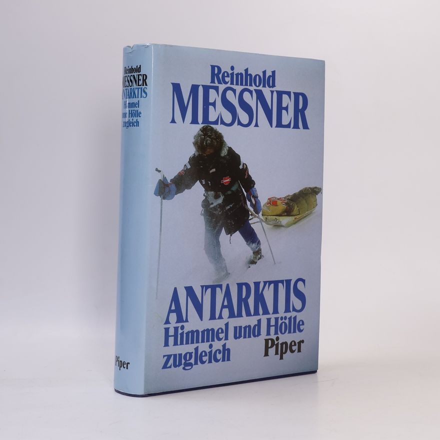 Reinhold Messner Antarktis