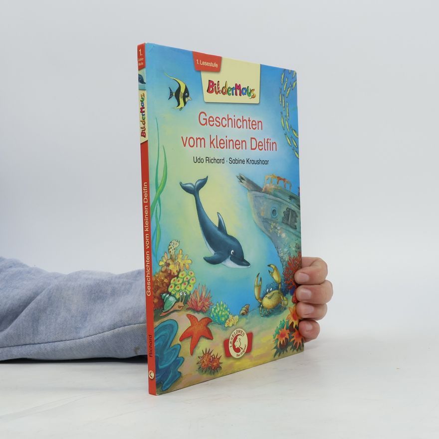 Sabine Kraushaar BilderMaus - 1. Lesestufe: Geschichten vom kleinen Delfin