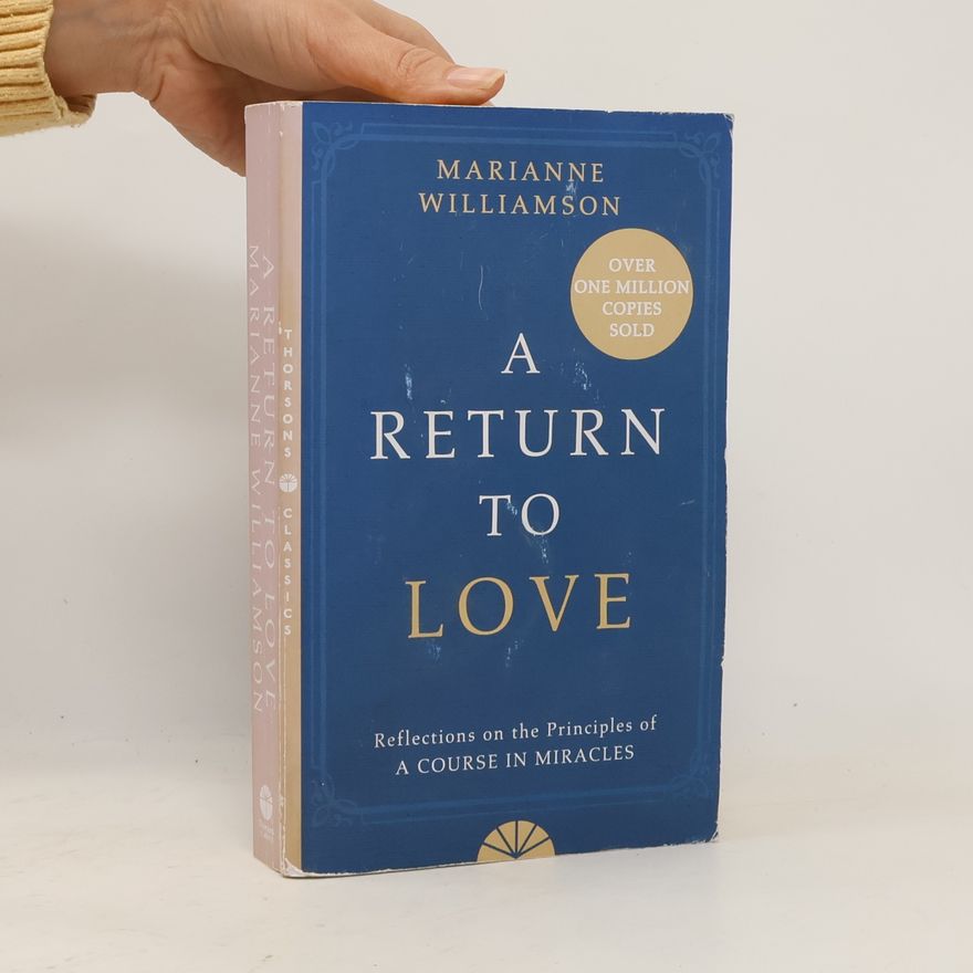 Marianne Williamson A Return to Love