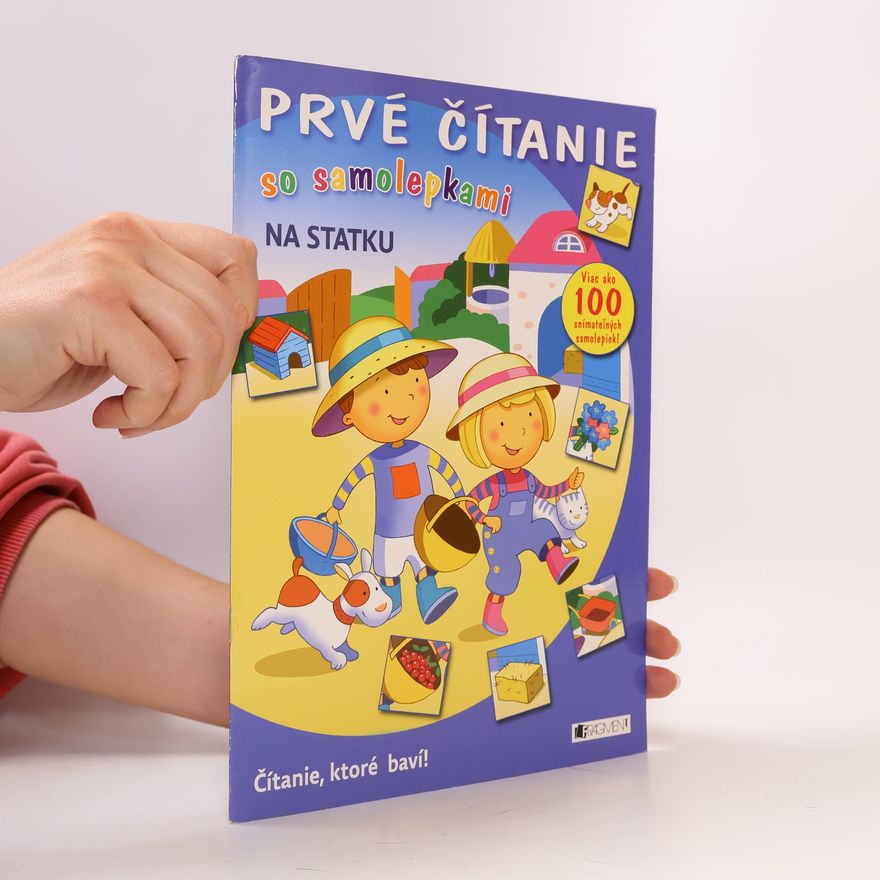 Kolektiv autorů Prvé čítanie so samolepkami: Na statku