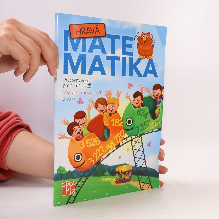 Various authors Hravá matematika 4 Pracovná učebnica pre 4. ročník ZŠ