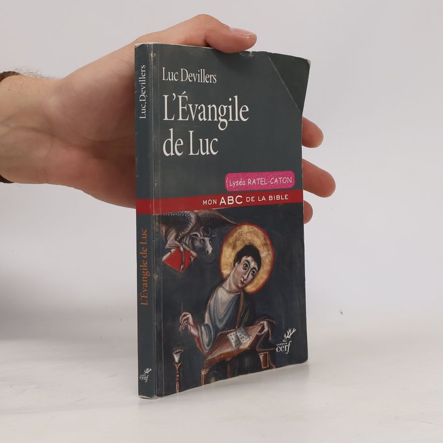DEVILLERS LUC L'EVANGILE DE LUC