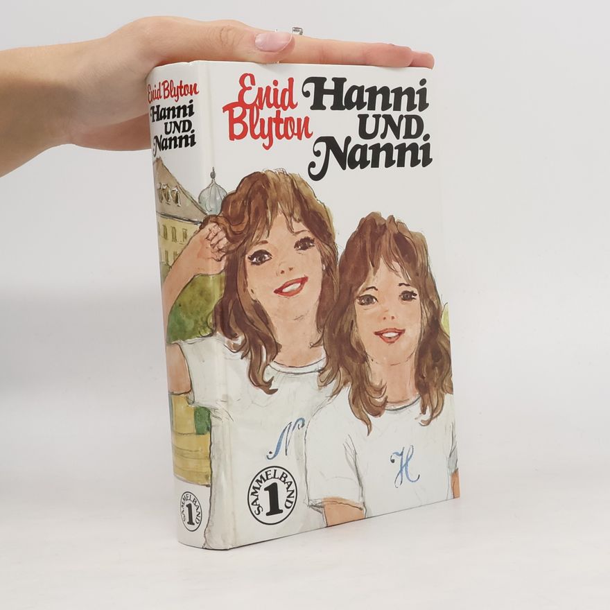 Enid Blyton Hanni und Nanni sind immer dagegen