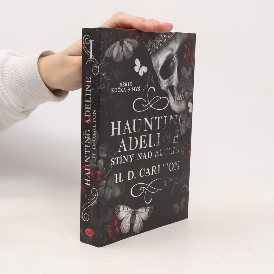 H. D. Carlton Haunting Adeline: Stíny nad Adeline