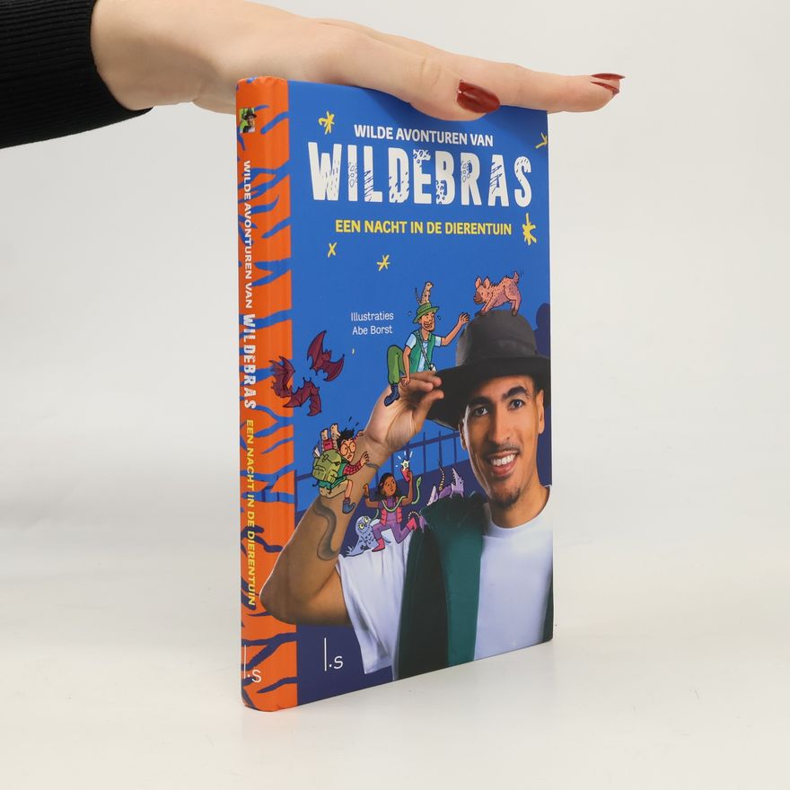 Abe Borst Wilde Avonturen van Wildebras: Een Nacht in de Dierentuin