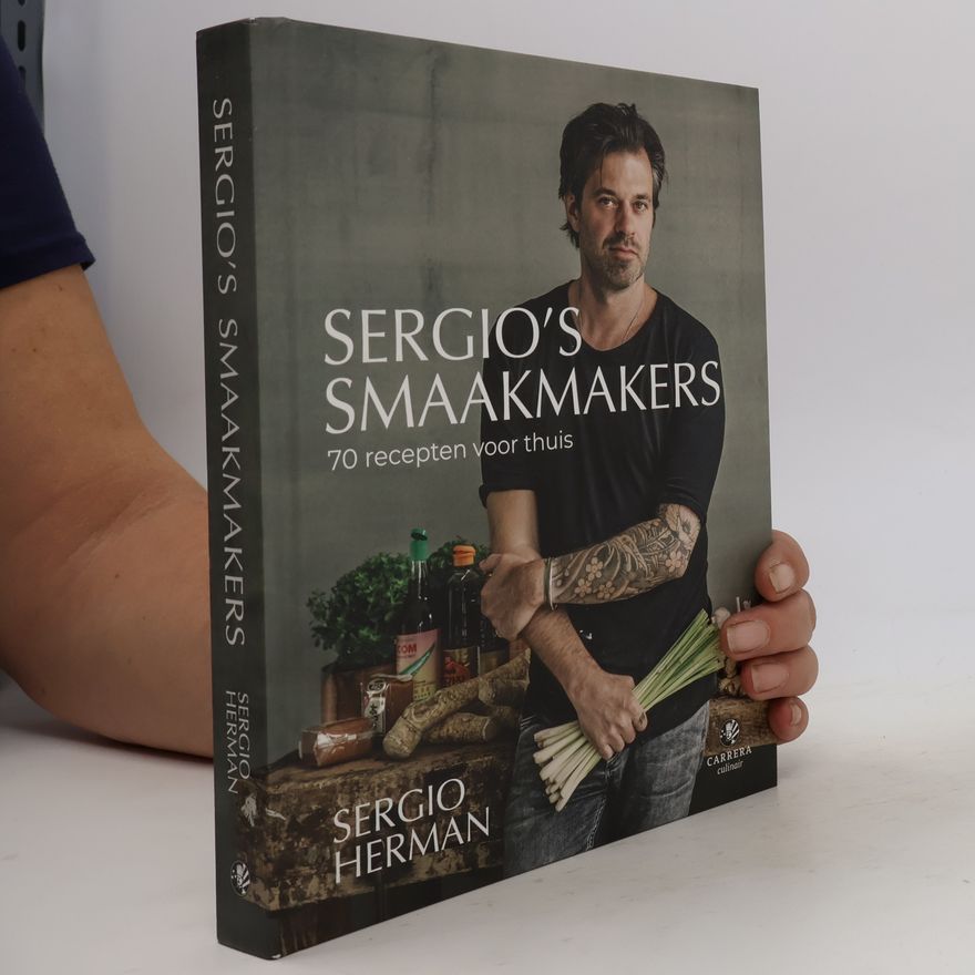 Sergio Herman Sergio's smaakmakers