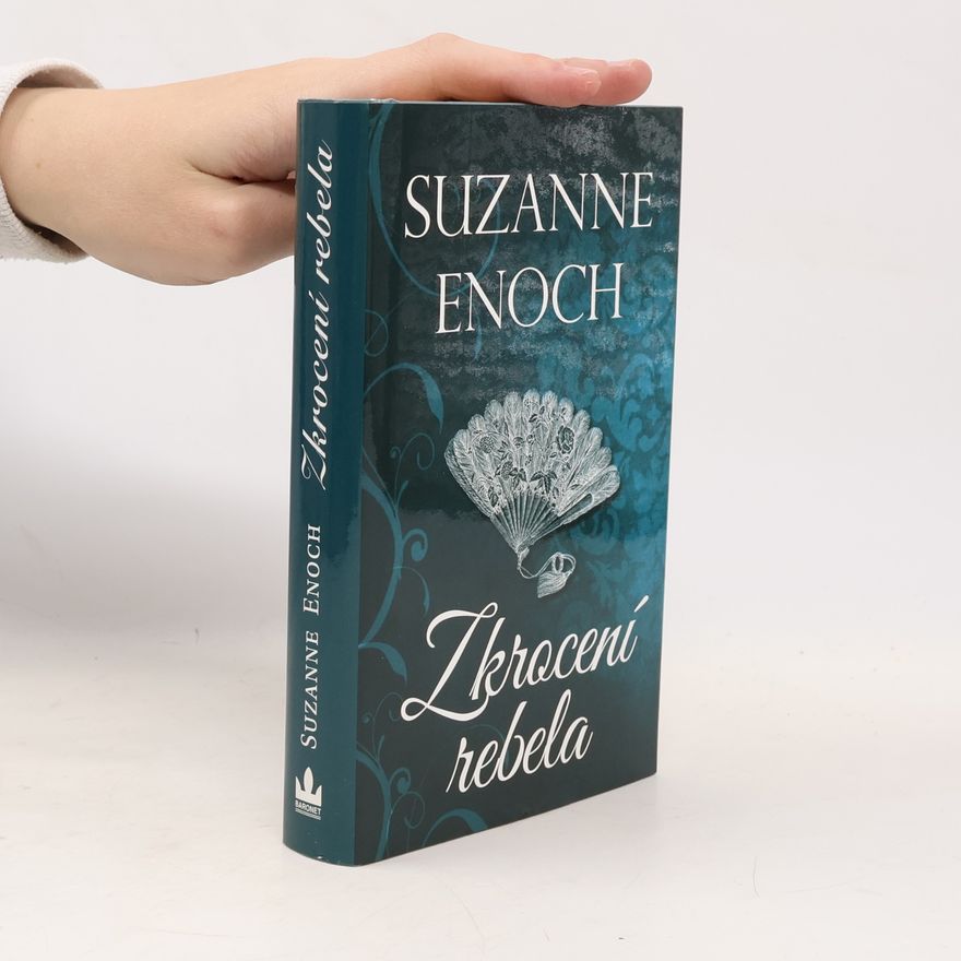 Suzanne Enoch Zkrocení rebela