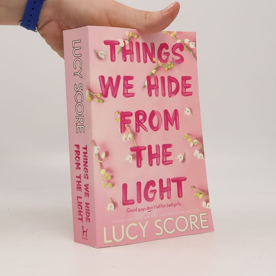 Lucy Score Things we hide from the light