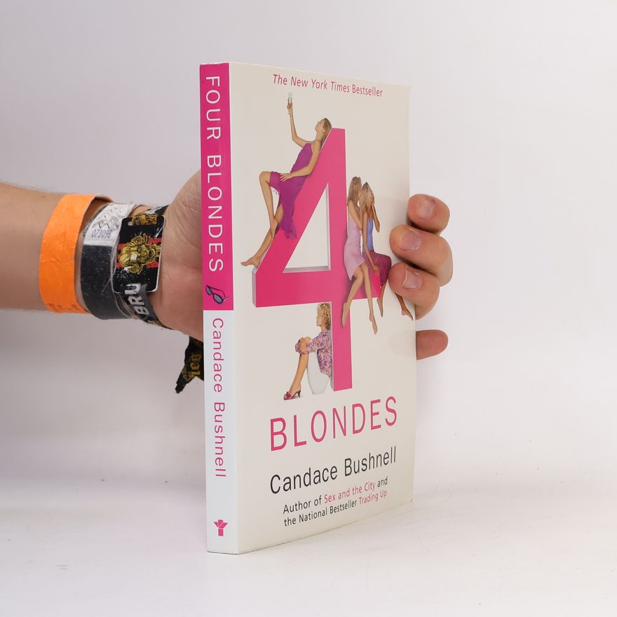 Candace Bushnell Four Blondes