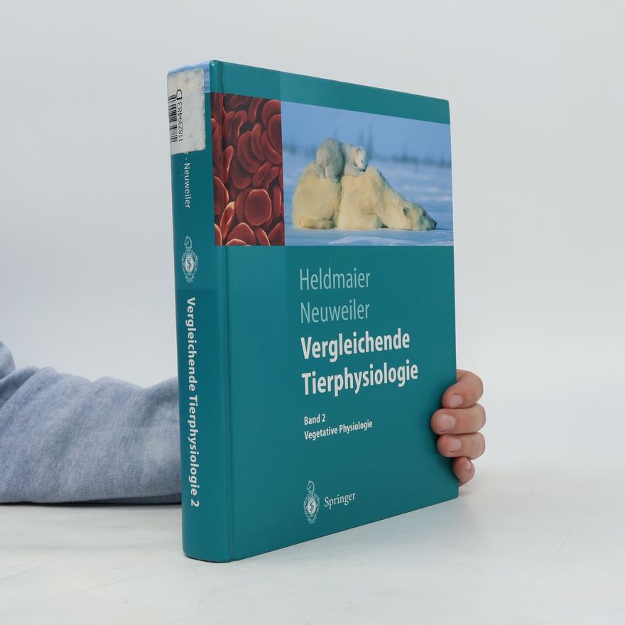 Gerhard Heldmaier Vergleichende Tierphysiologie