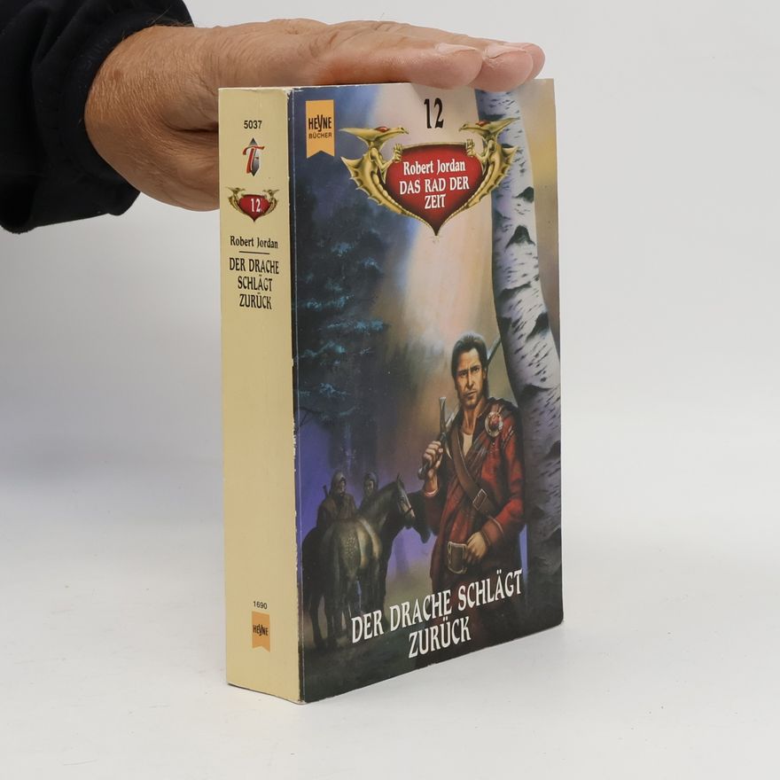 Robert Jordan Das Rad der Zeit 12. Der Drache schlägt zurück