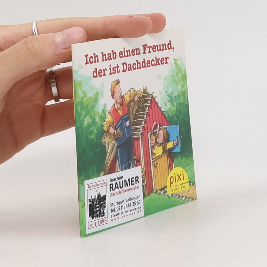 Hanna Sörensen Ich hab einen Freund, der ist Dachdecker