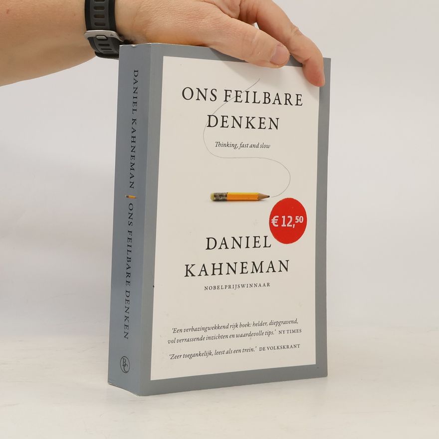 Daniel Kahneman Ons feilbare denken