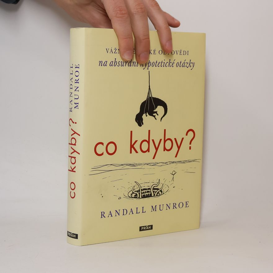 Randall Munroe Co kdyby?