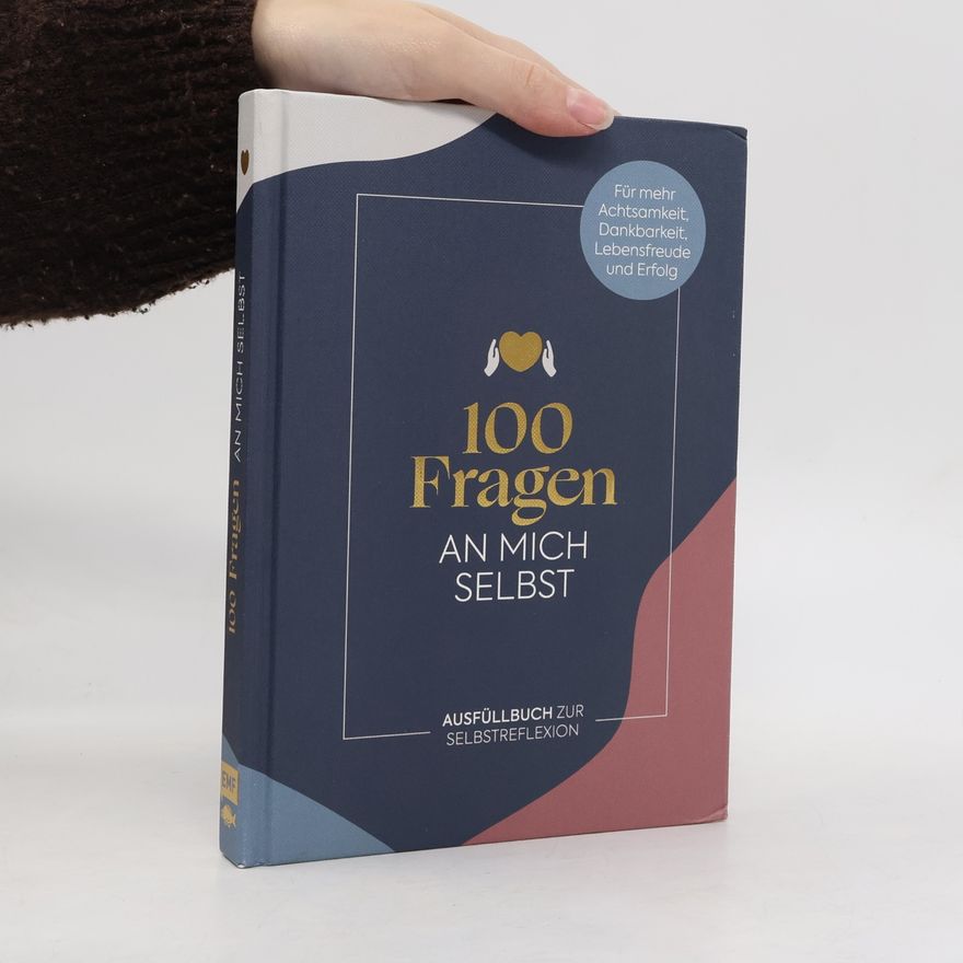 Collectif d'auteurs 100 Fragen An mich Selbst