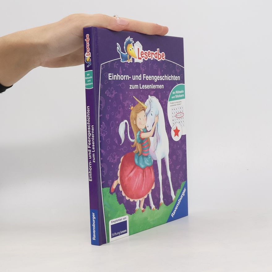 Usch Luhn Die schönsten Einhorn- und Feengeschichten zum Lesenlernen - Leserabe ab 1. Klasse - Erstlesebuch für Kinder ab 6 Jahren