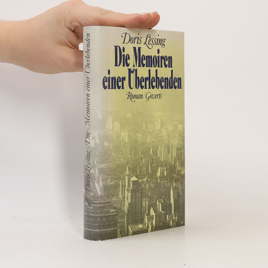Doris Lessing  Die Memoiren einer Überlebenden