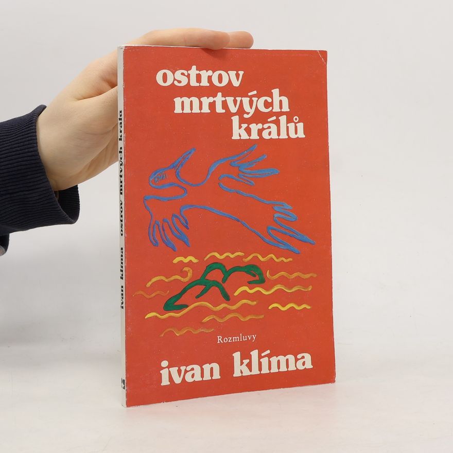 Ivan Klíma Ostrov mrtvých králů