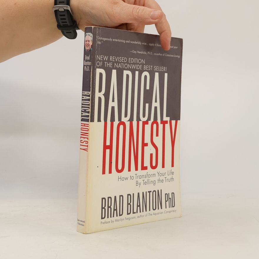 Brad Blanton Radical Honesty