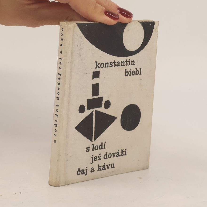 Konstantin Biebl S lodí jež dováží čaj a kávu