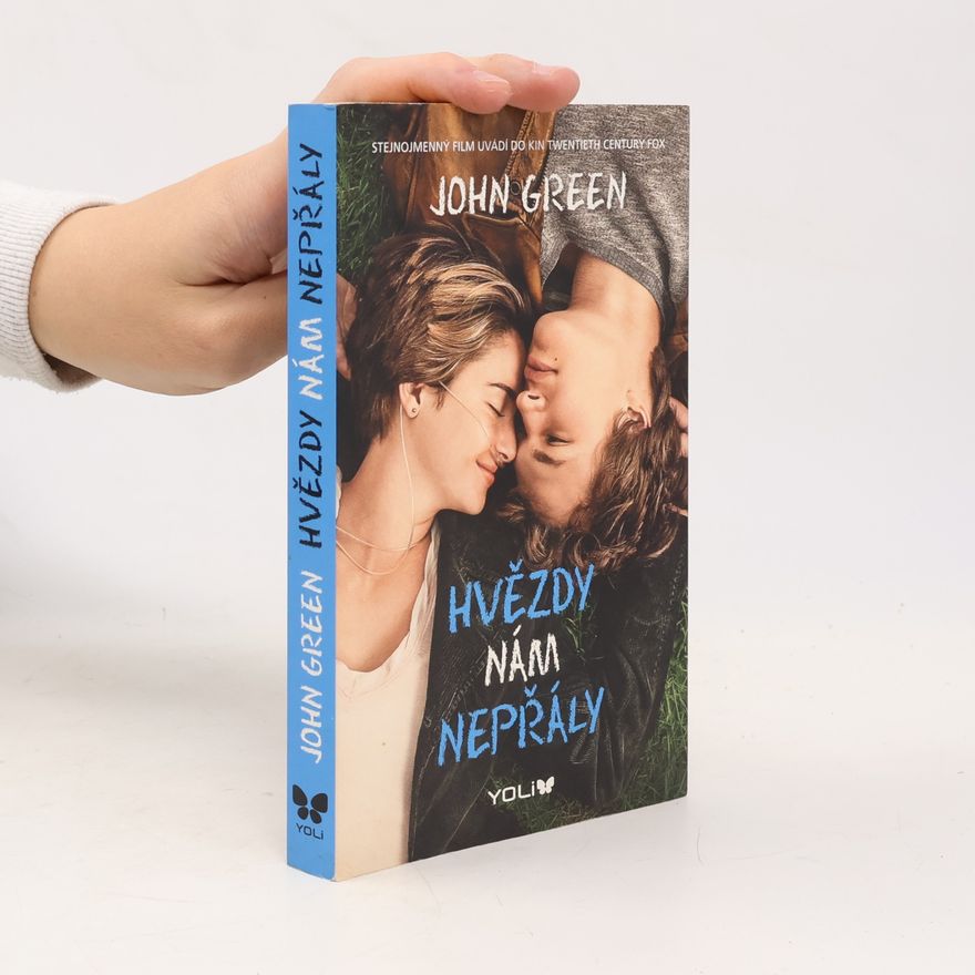 John Green Hvězdy nám nepřály