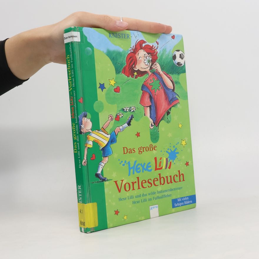 Knister Das grosse Hexe Lilli Vorlesebuch