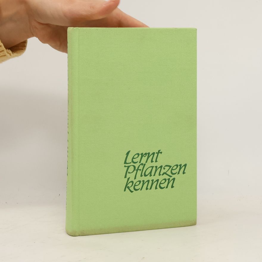 Herbert Weyma Lernt Pflanzen kennen