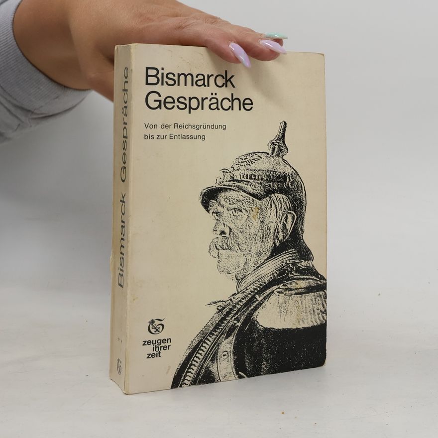 Various authors Bismarck Gespräche 2