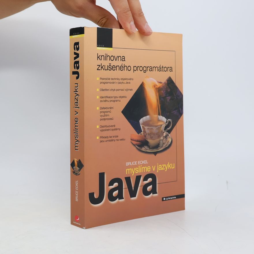 Bruce Eckel Myslíme v jazyku Java - knihovna zkušeného programátora