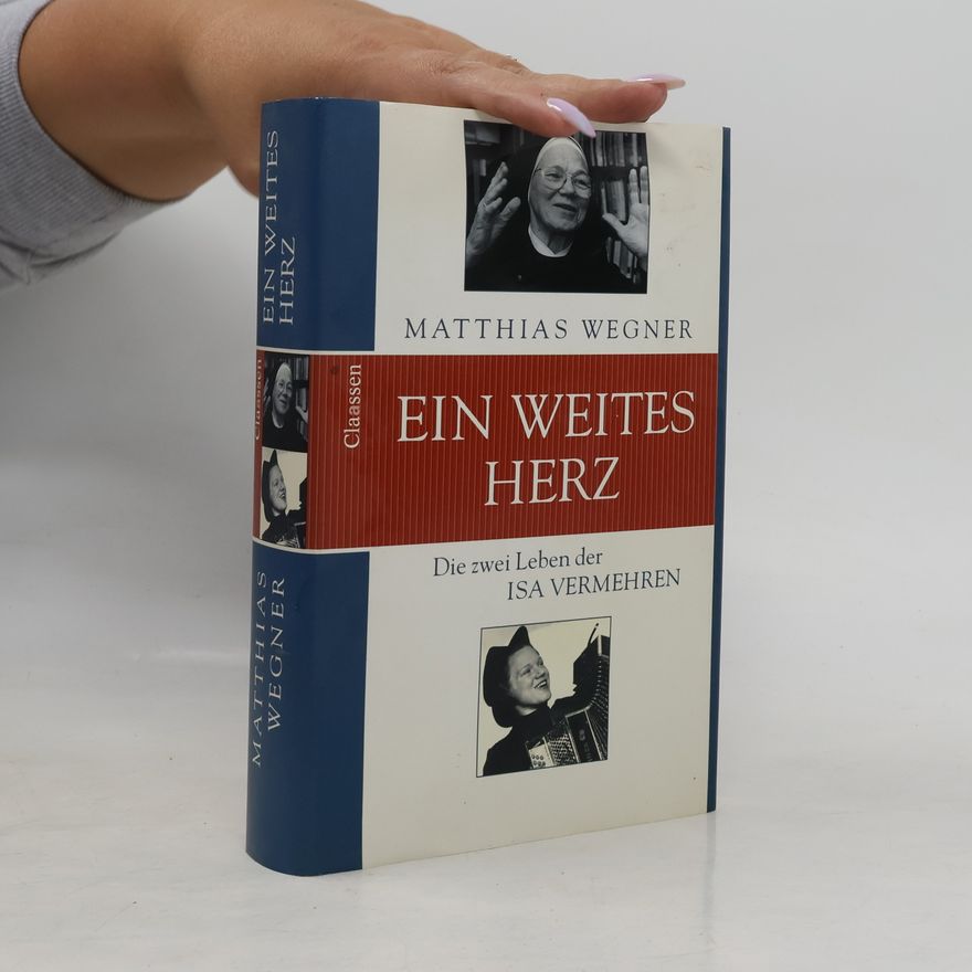 Matthias Wegner Ein weites Herz