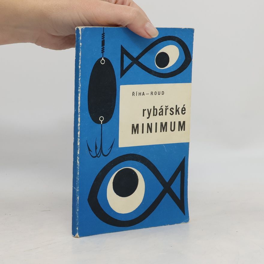 Jaromír Říha Rybářské minimum