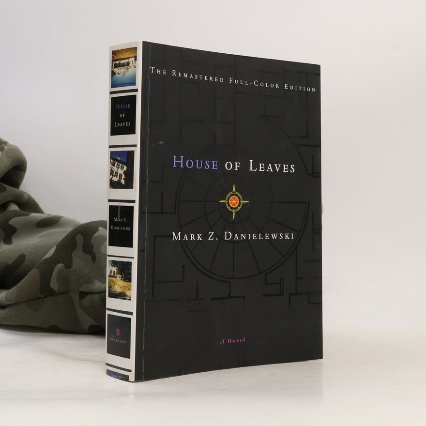 Mark Z. Danielewski House of Leaves