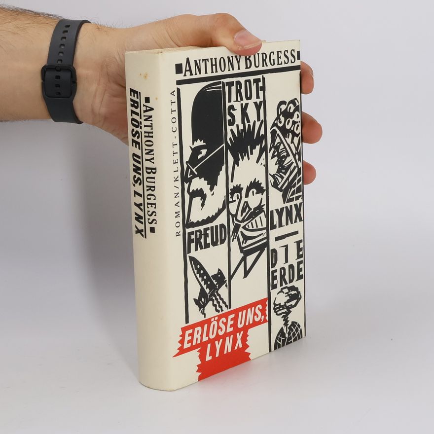 Anthony Burgess Erlöse uns, Lynx. Roman