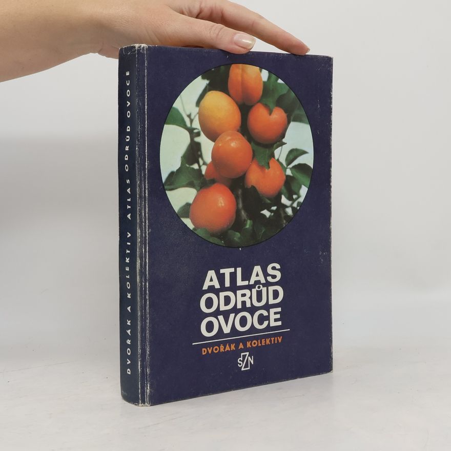 Antonín Dvořák Atlas odrůd ovoce