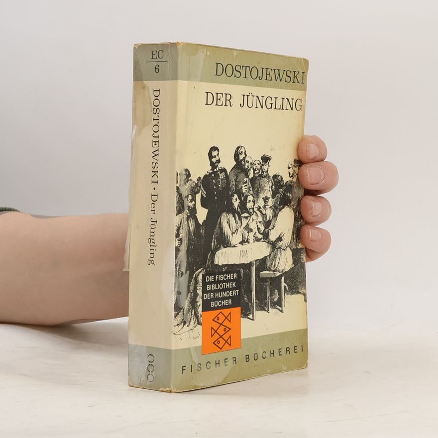 Fjodor Michailowitsch Dostojewski Der Jüngling