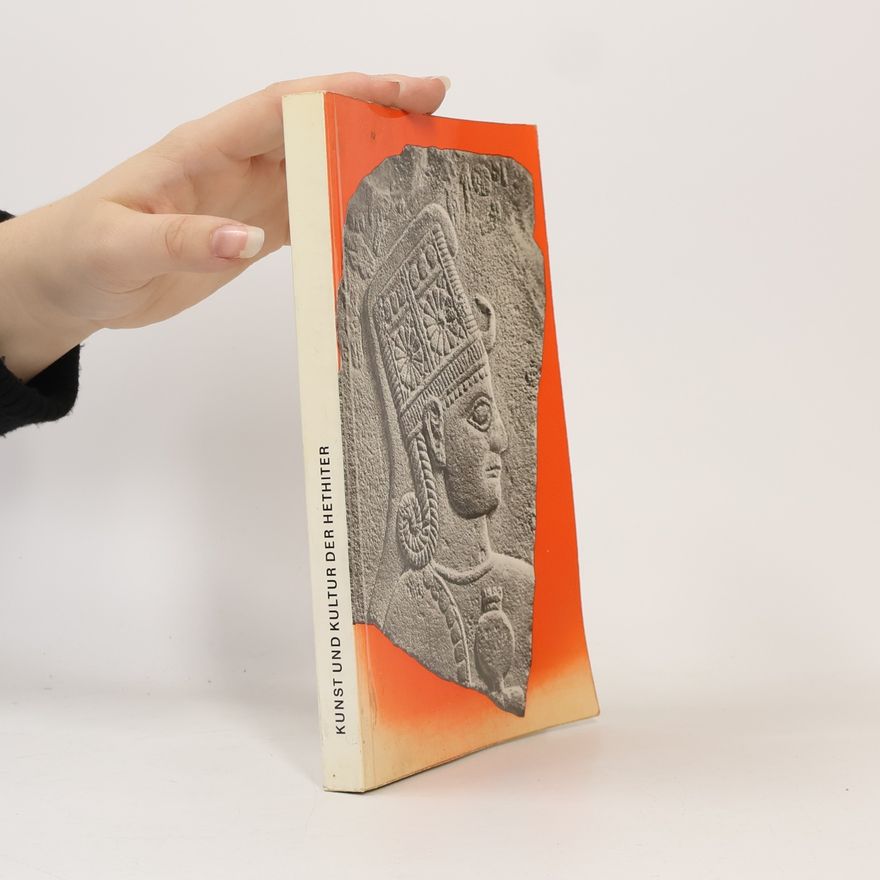 Ernst Thiele Kunst und Kultur der Hethiter
