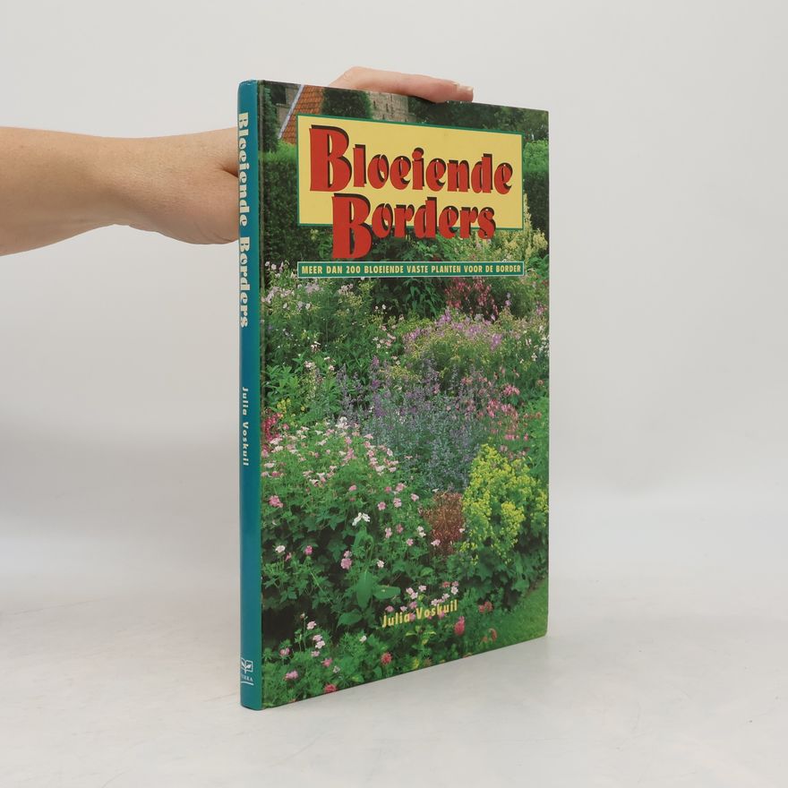 Julia Voskuil Bloeiende borders