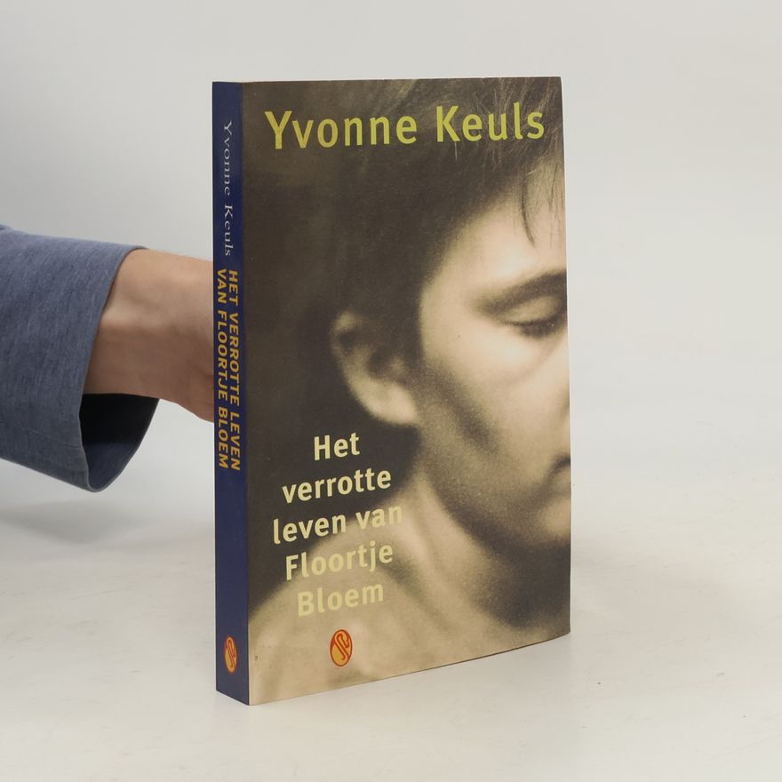 Yvonne Keuls Het verrotte leven van Floortje Bloem