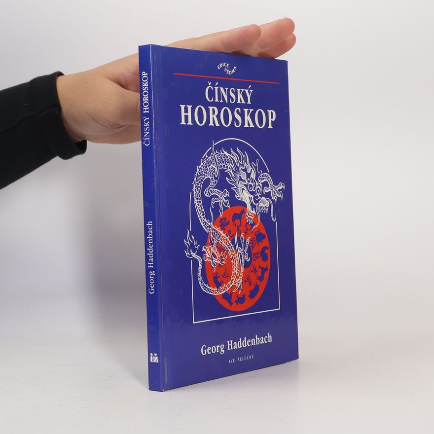 Georg Haddenbach Čínský horoskop