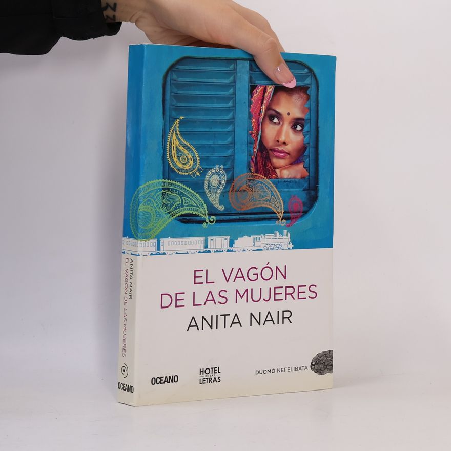 Anita Nair El Vagón de las Mujeres