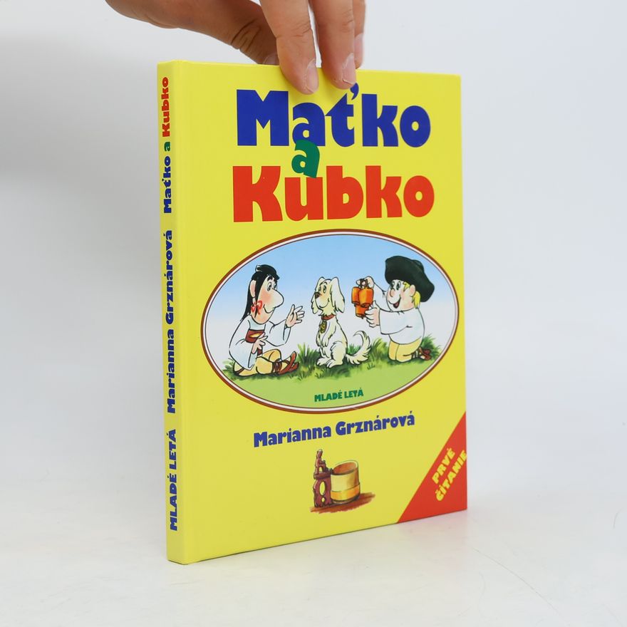Marianna Grznárová Maťko a Kubko