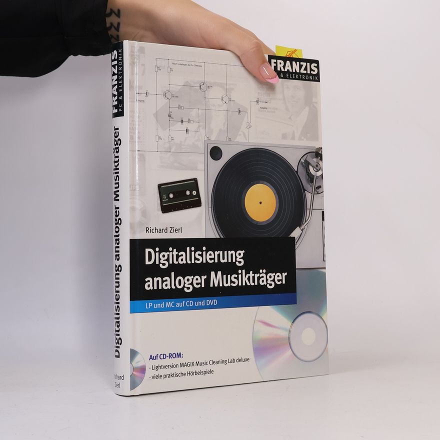 Richard Zierl Digitalisierung analoger Musikträger: LP und MC auf CD und DVD (PC & Elektronik)