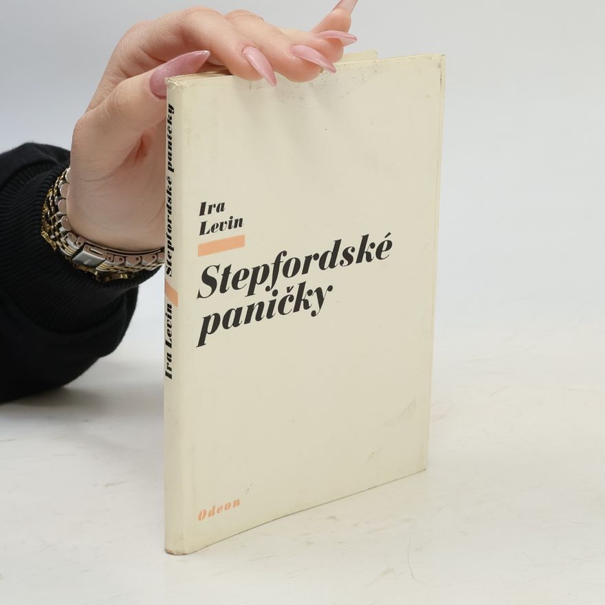 Ira Levin Stepfordské paničky