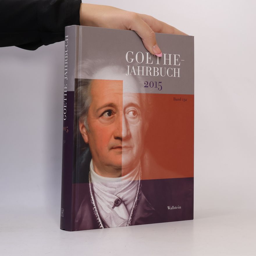 Jochen Golz Goethe-Jahrbuch 2015