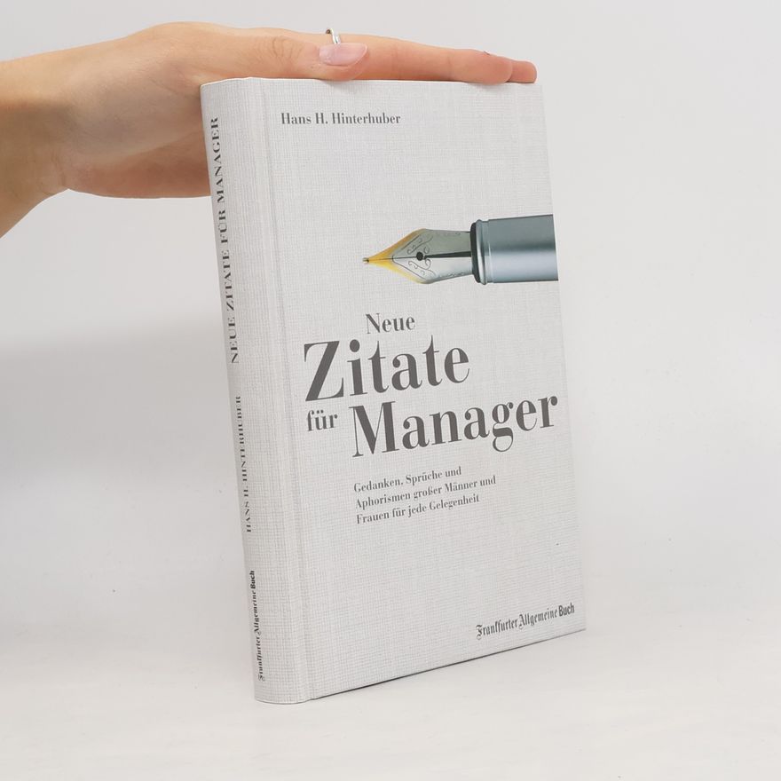 Hans H. Hinterhuber Neue Zitate für Manager