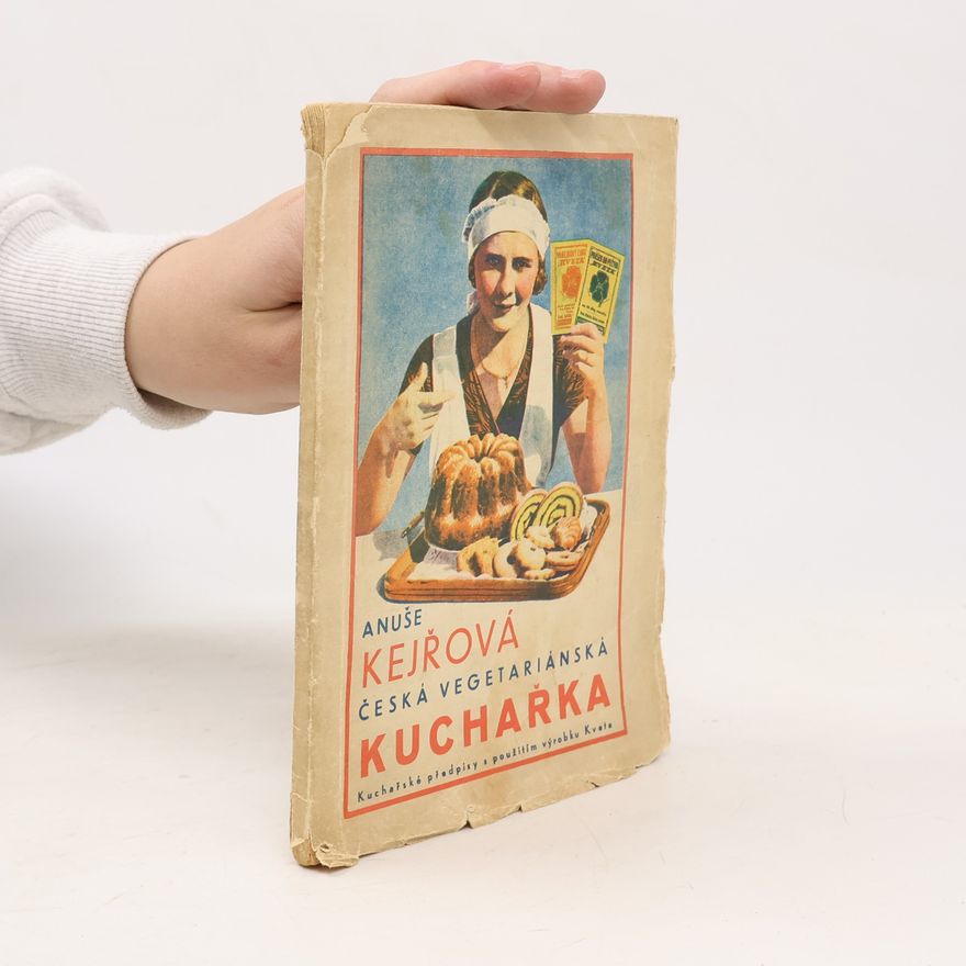 Anuše Kejřová Česká vegetariánská kuchařka