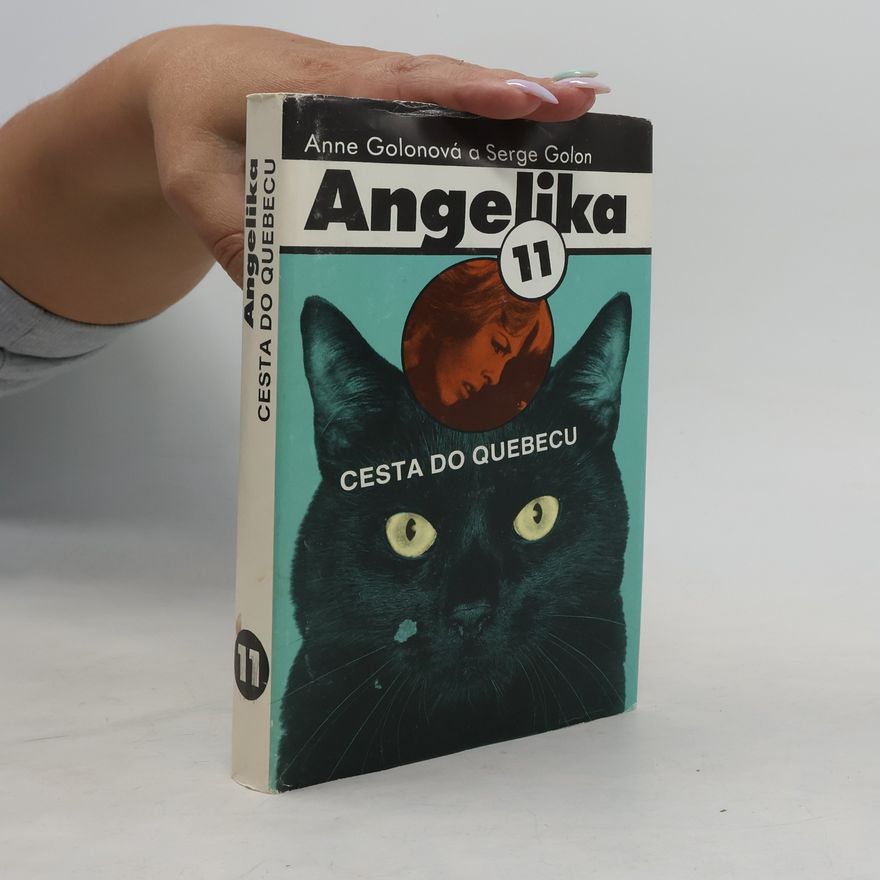 Serge Golon Angelika 11 - Cesta do Quebecu